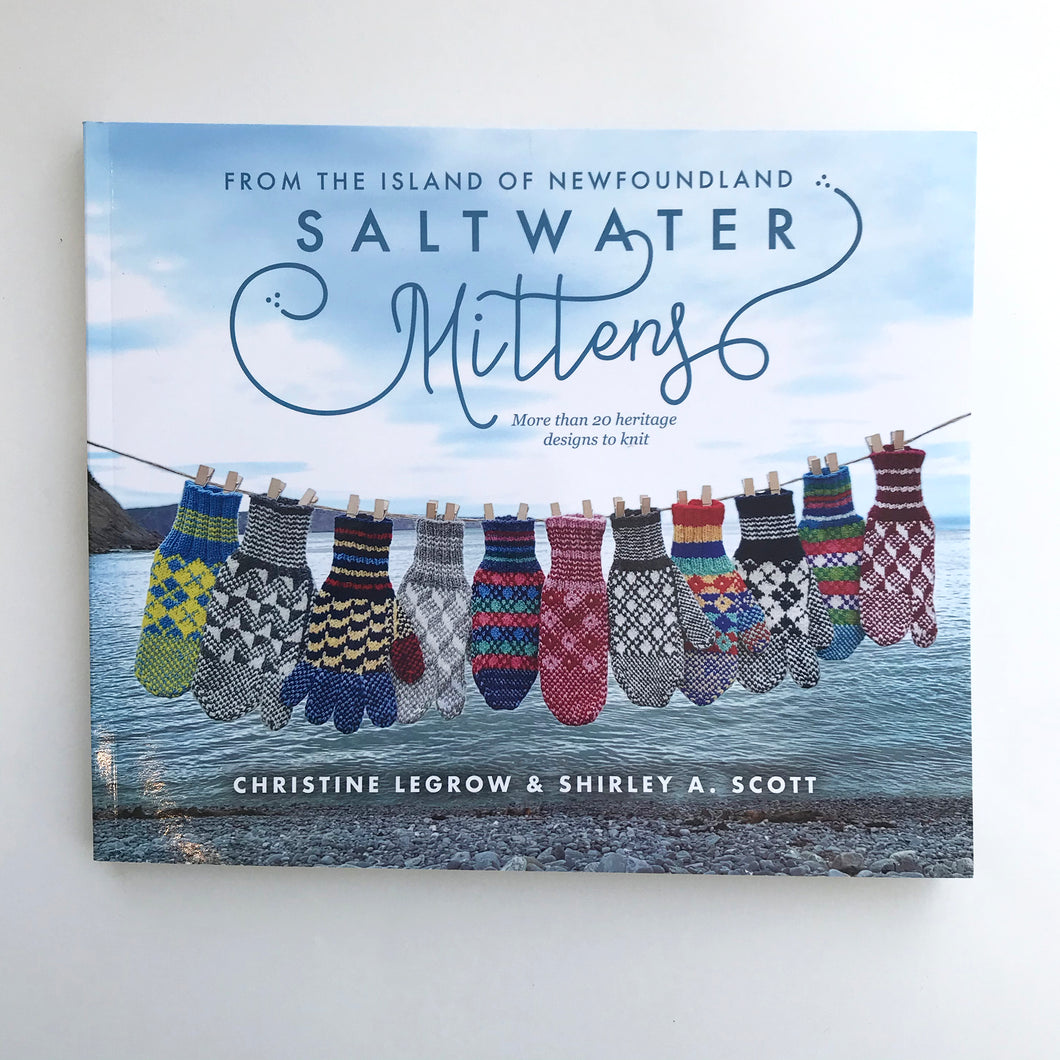 Saltwater Mittens from the Island of Newfoundland: More than 20 Heritage Designs to Knit